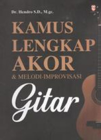 KAMUS LENGKAP AKOR & MELODI-IMPROVISASI KEYBOARD