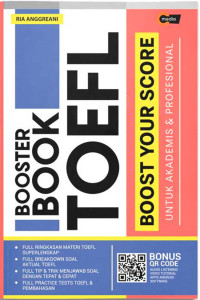 BOOSTER BOOK TOEFL: Boost Your Score Untuk Akademis & Profesional