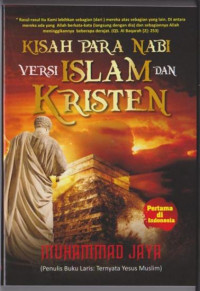KISAH PARA NABI VERSI ISLAM DAN KRISTEN