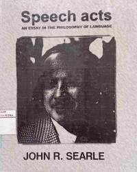 Image of SPEECH ACTS: An Essay In The Philosophy Of Language