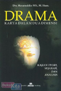 DRAMA : Karya Dalam Dua Dimensi