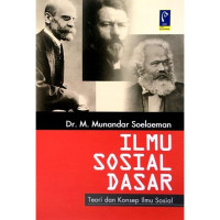 Ilmu Sosial Dasar Teori dan Konsep Ilmu Sosial Dasar