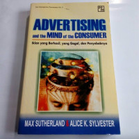 ADVERTISING: and the MIND of the CONSUMER