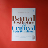 BANAL AESTHETICS & CRITICAL SPIRITUALISM