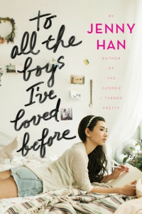 TO ALL THE BOYS I'VE LOVED BEFORE