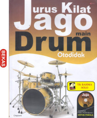 JURUS KILAT JAGO MAIN DRUM OTODIDAK