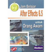 7 JAM BELAJAR AFFTER EFFECTS 6.5 : Untuk Orang Awam