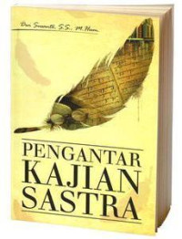 PENGANTAR KAJIAN SASTRA