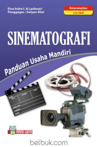 SINEMATOGRAFI : Panduan Usaha Mandiri