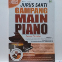 JURUS SAKTI GAMPANG MAIN PIANO SECARA OTODIDAK