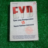 EYD: Ejaan yang Disempurnakan & Seputar kebahasa-Indonesiaan