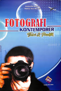 FOTOGRAFI KONTEMPORER : Teori dan Aplikasi Bisnis