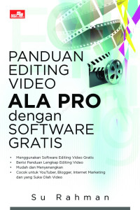 PANDUAN EDITING VIDEO ALA PRO DENGAN SOFTWARE GRATIS