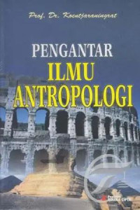 PENGANTAR ILMU ANTROPOLOGI