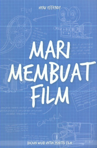 MARI MEMBUAT FILM