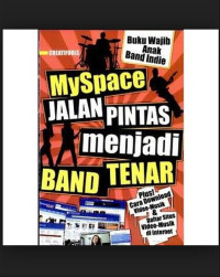 Myspace Jalan Pintas Menjadi band Tenar