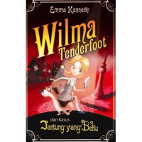 WILMA TENDEROFOOT: dan Kasus Jantung Yang Beku