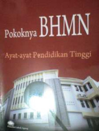 Pokoknya BHMN, Ayat-ayat Pendidikan Tinggi