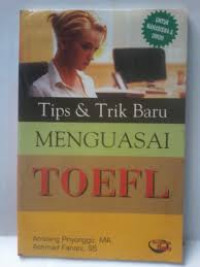 TIPS & TRIK BARU MENGUASAI TOEFL