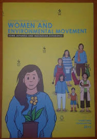 WOMEN AND ENVIRONMENTAL MOVEMENT : Some Japanese and Indonesian Experience