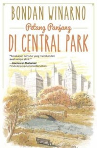 PETANG PANJANG DI CENTRAL PARK