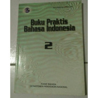 BUKU PRAKTIS BAHASA INDONESIA 2