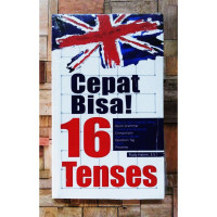 CEPAT BISA ! 16 TENSES