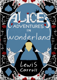 Alice adventures in wonderland