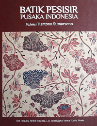 BATIK PESISIR PUSAKA INDONESIA