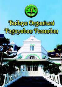 BUDAYA ORGANISASI PAGUYUBAN PASUNDAN