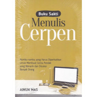 Buku Sakti Menulis Cerpen