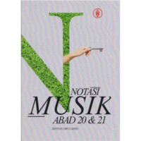 NOTASI MUSIK ABAD 20 & 21