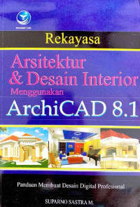 Image of REKAYASA ARSITEKTUR & DESAIN INTERIOR menggunakan ARCHI CAD 8.1