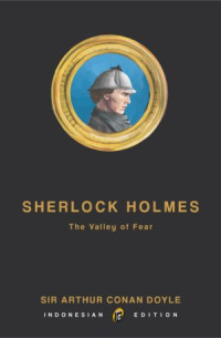 SHERLOCK HOLMES THE VALLEY FEAR