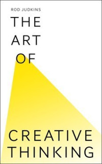 THE ART OF CREATIVE THINKING