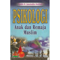 PSIKOLOGI ANAK DAN REMAJA