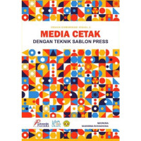 MEDIA CETAK DENGAN TEKNIK SABLON PRESS