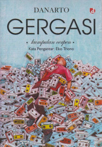 GERGASI : Kumpulan Cerpen