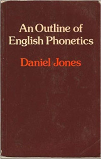 AN OUTLINE OF ENGLISH PHONETICS