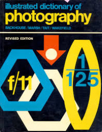 Ilustrated dictionary of Photography