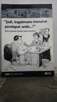 Jadi,Bagaimana Menurut Pendapat Anda Buku Panduan Praktis bagi wartawan