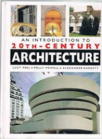 An Introduction 20 TH-Century Architecture