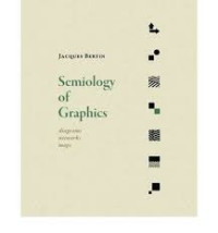 Semiology of Graphics Diagram Networks Maps