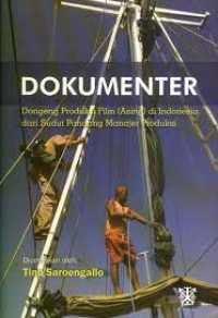 DOKUMENTER: Dongeng Produk Film ( asing ) di Indonesia Dari Sudut Pandang Manajer Produksi