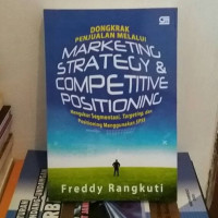 Dongkrak Penjualan Melalui Marketing Strategy Competitive Positionic Mengukur Segmentasi,Targeting dan Positioning Menggunakan SPSS