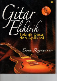 GITAR ELEKTRIK, Teknik Dasar dan Aplikasi