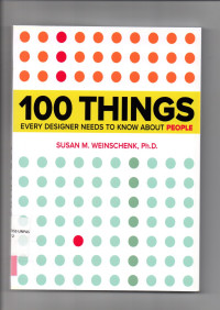 100 THINGS, Every Designer Needs To Know About People