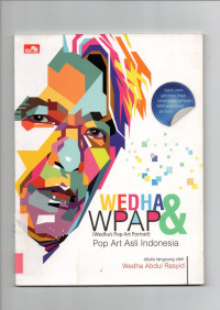 WEDHA & WPAP : Pop Art Asli Indonesia