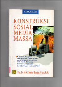 Konstruksi Sosial Media Massa