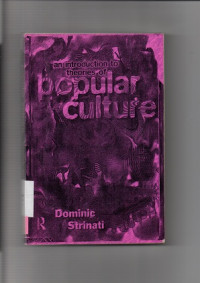 An Introduction to Theories of Popular Culture